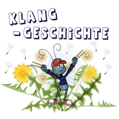 Von Löwenzahn zur Pusteblume Klanggeschichte