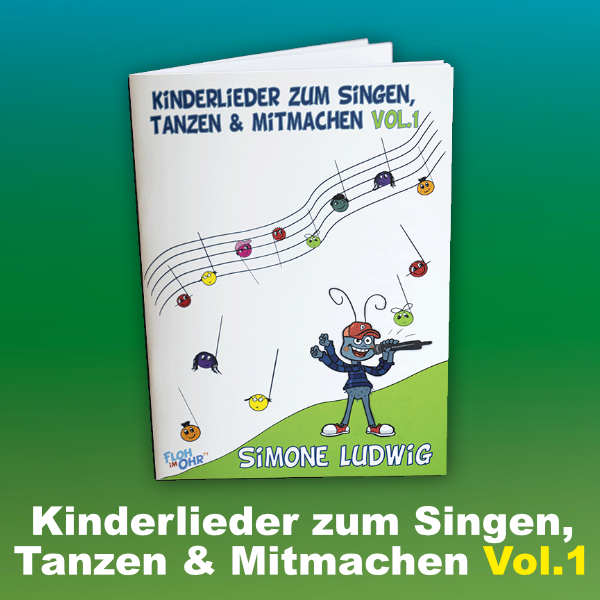 Liederheft "Kinderlieder zum Singen, Tanzen & Mitmachen" Simone Ludwig