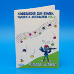 Liederheft "Kinderlieder zum Singen, Tanzen & Mitmachen" Simone Ludwig