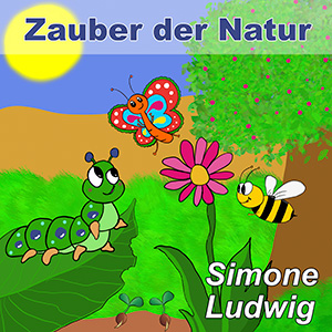 Simone Ludwig - Zauber der Natur