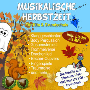Musikalische Herbstzeit in Kita & Grundschule
