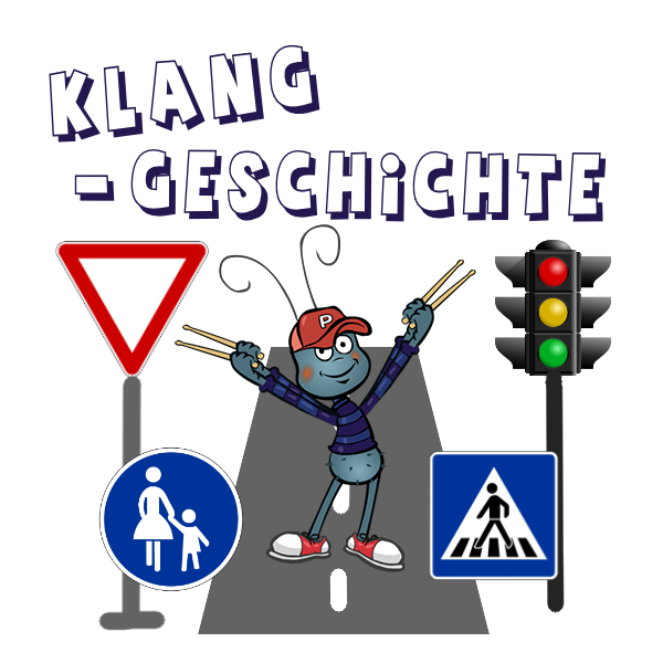 Klanggeschichte_Habe Acht auf den Verkehr!