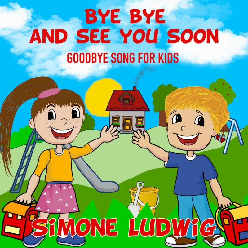 Bye bye and see you soon MP3 inkl. Liednoten & Karaokeversion