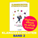 Klanggeschichten Band 2 als eBook im ePUB Format