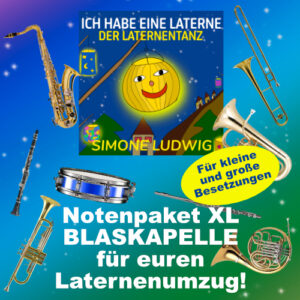 Notenpaket XL für Blaskapelle "Ich habe eine Laterne"