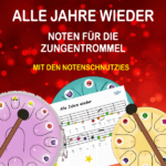 Alle Jahre wieder Noten für Zungentrommel