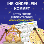 Ihr Kinderlein kommet Liednoten Zungentrommel