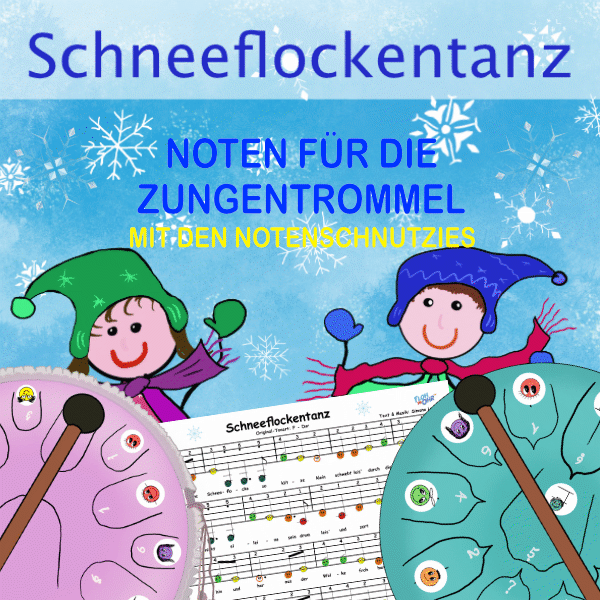Schneeflockentanz Noten für die Zungentrommel