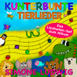 Kunterbunte Tierlieder Liednotenset von Simone Ludwig