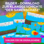 Bilder Download zur Klanggeschichte "Der Samenschatz"