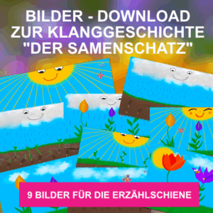Bilder Download zur Klanggeschichte "Der Samenschatz"