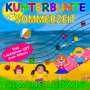 Kunterbunte Sommerzeit Liednotenset
