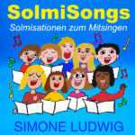 SolmiSongs Solmisationen zum Mitsingen